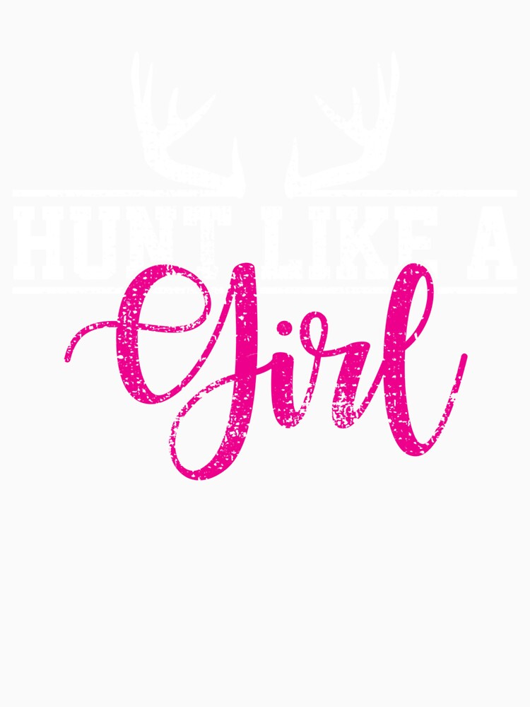 Hunting Girl Hunt Like A Girl by taaddison50