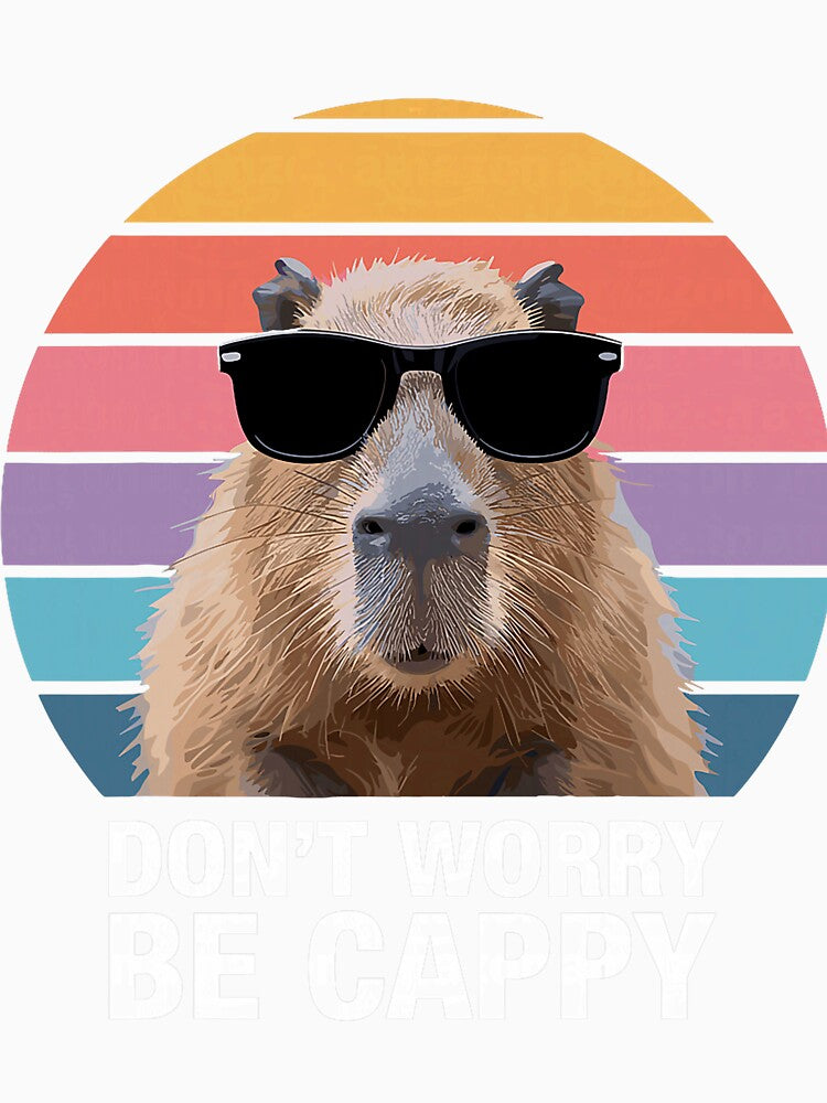 Dont Worry Be Cappy Capybara by torildorxop