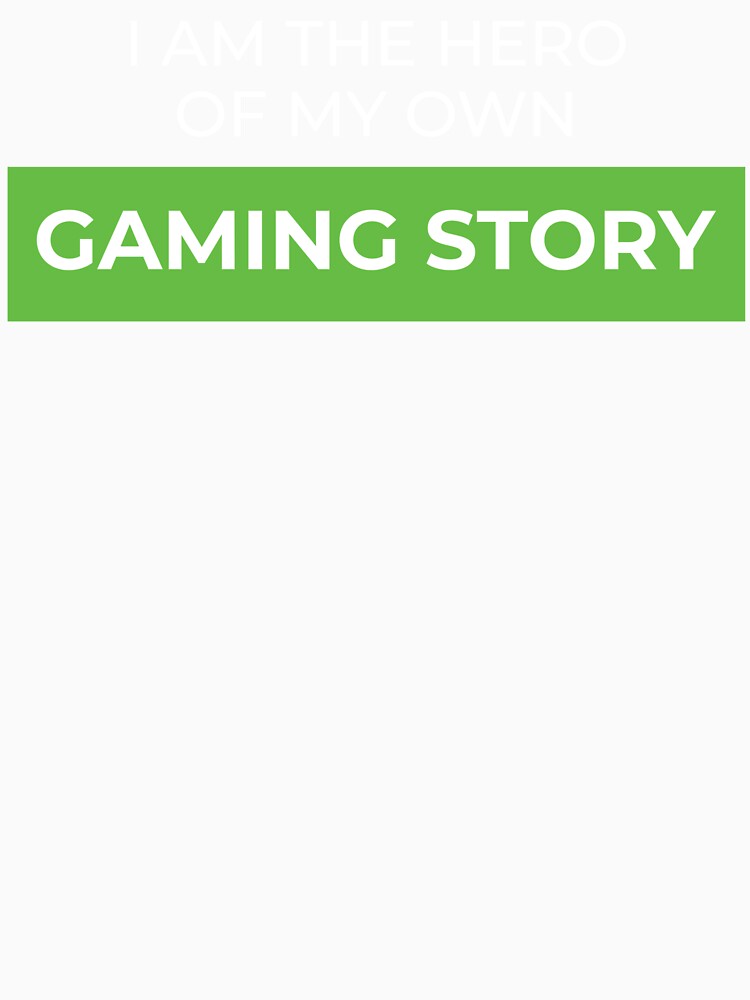 I am the HERO of my gaming story by FreshCorner