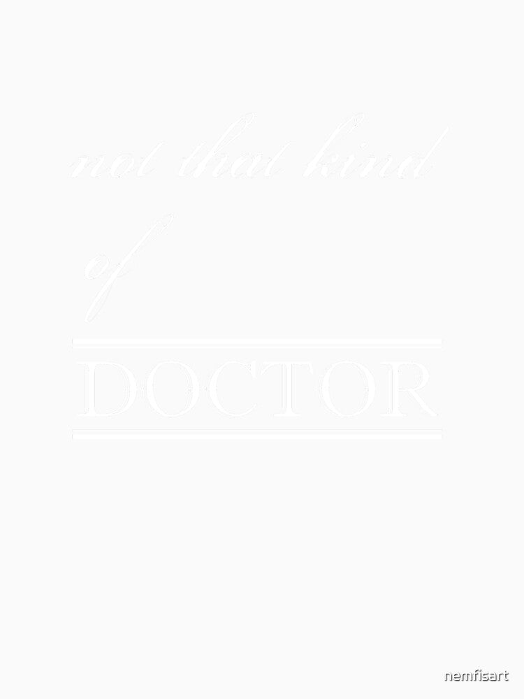 not that kind of doctor by nemfisart