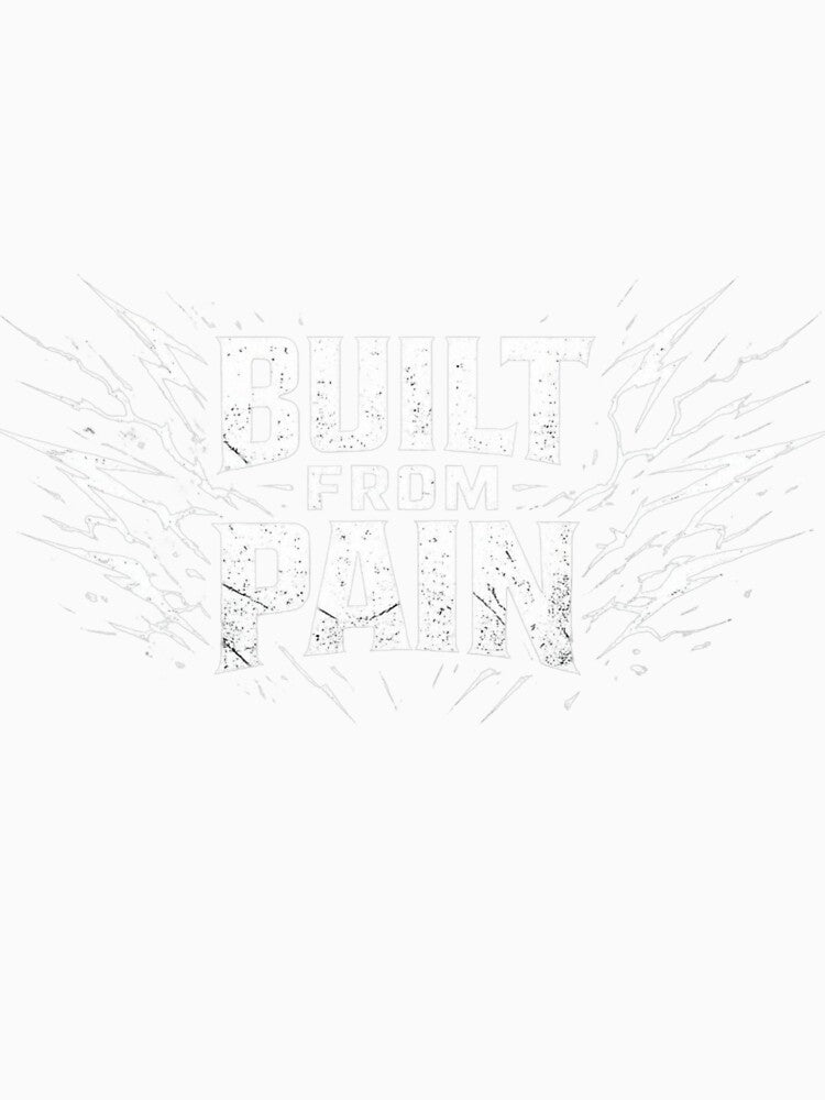 Built From Pain Motivational Gym | Hardcore Fitness Quote by PIXENTRA
