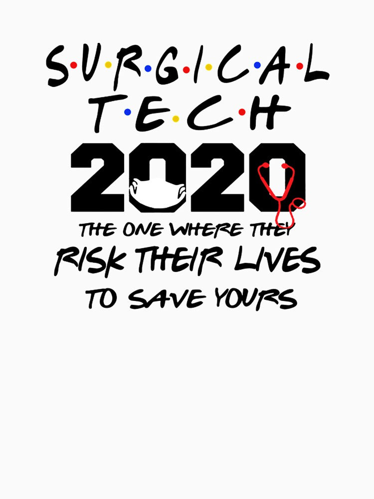 Surgical Tech 2020 The One Where They Risk Their by Camillepiers