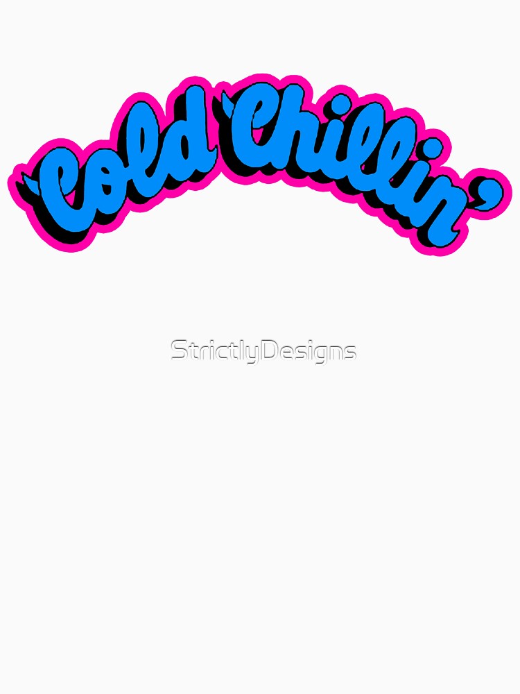 Cold Chillin by StrictlyDesigns