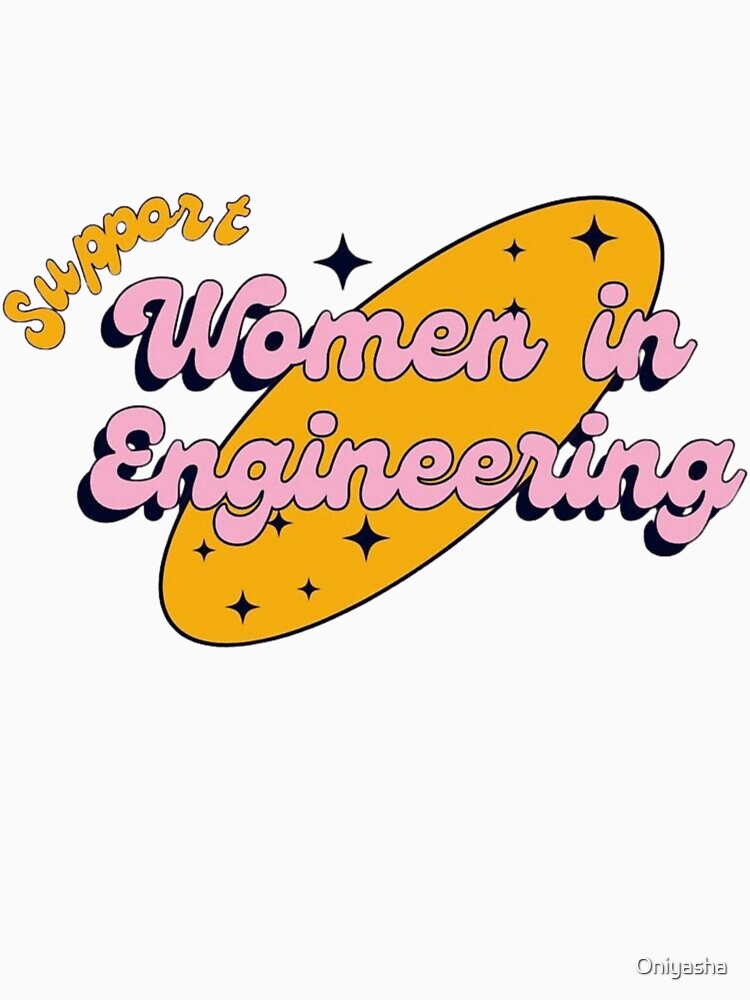 Women In Engineering STEM Support by Oniyasha