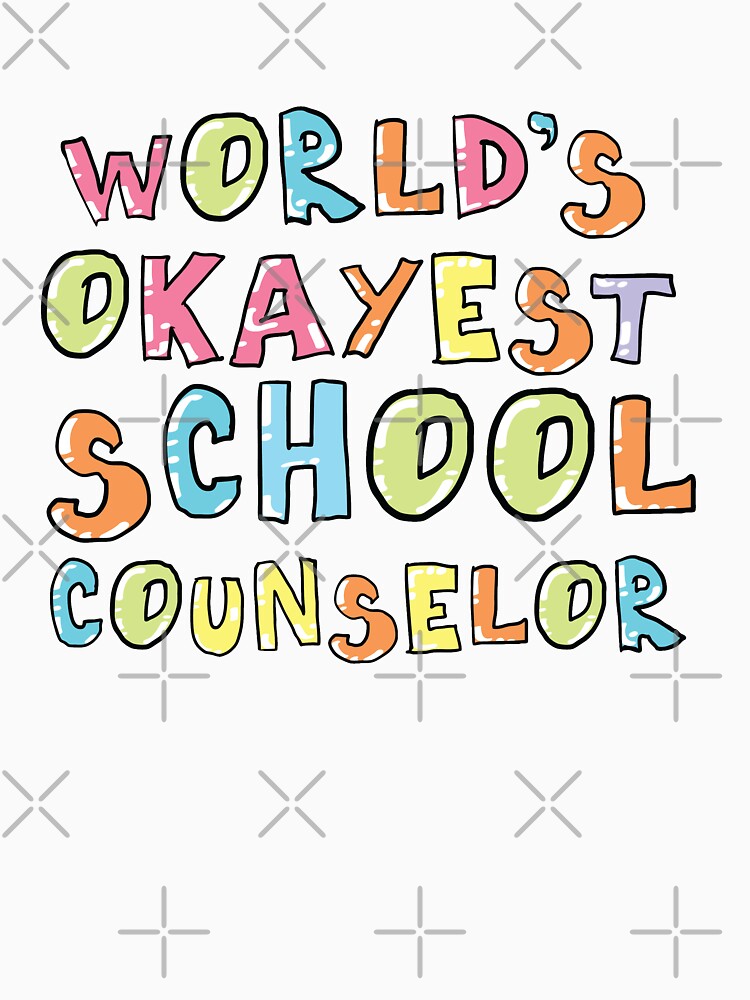 World's Okayest School Counselor Gift Idea by betternotes