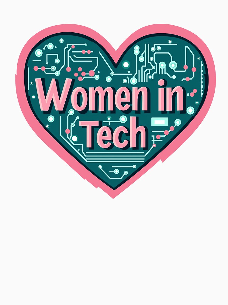 Women in Tech by thegirlyshoppe