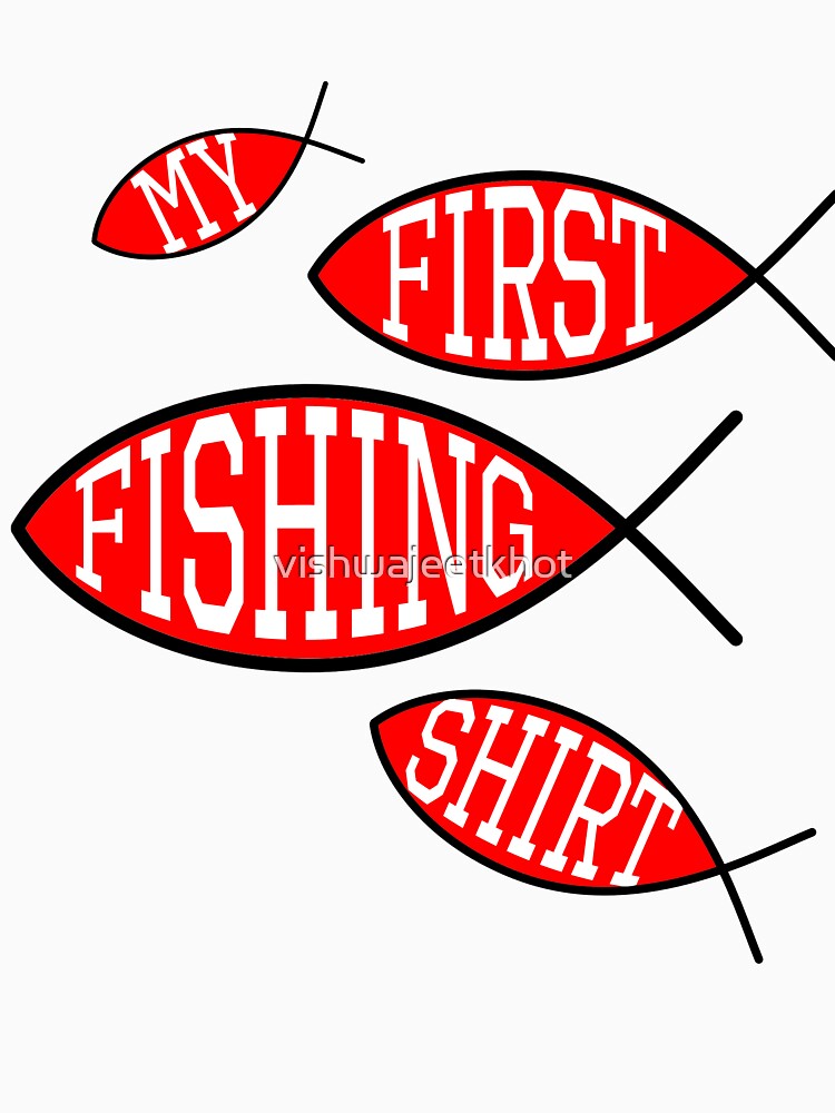 MY FIRST FISHING SHIRT / FISHING by vishwajeetkhot