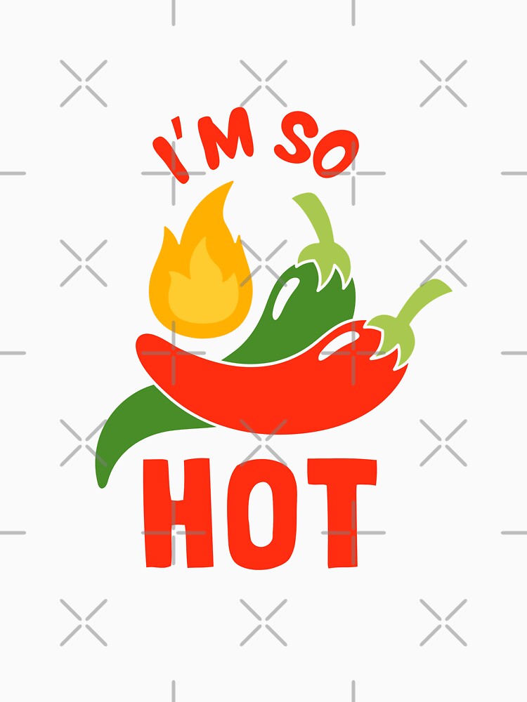 I'm So Hot Chili Pepper Pun — Funny Bold Spicy Food Art Illustration by HBDStudio