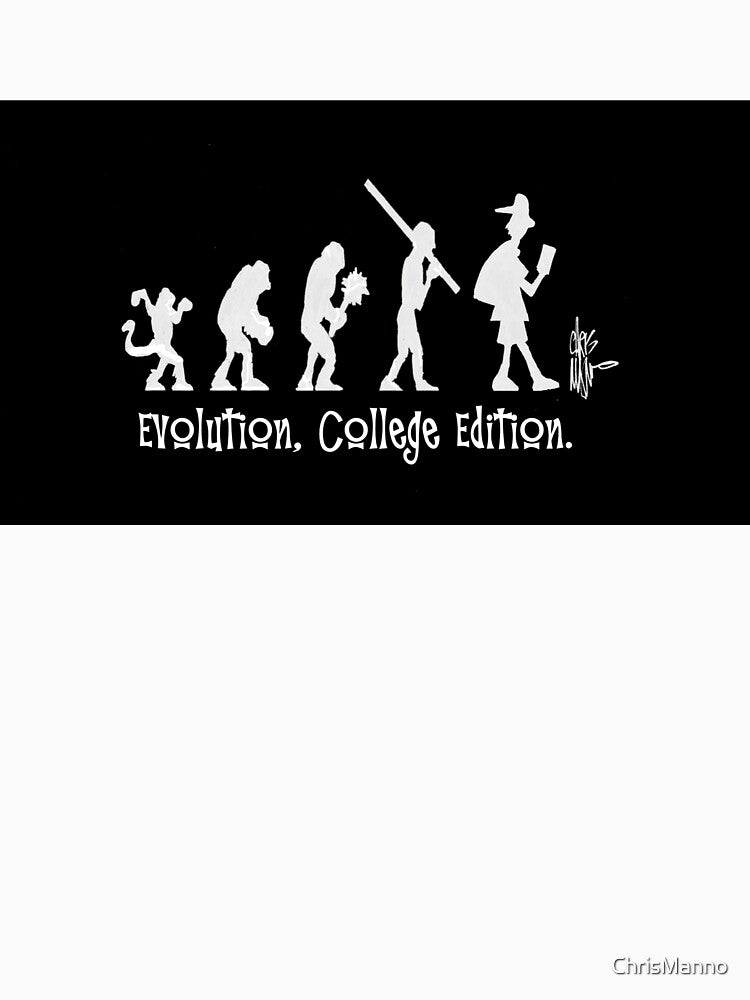 Evolution, College Edition by ChrisManno