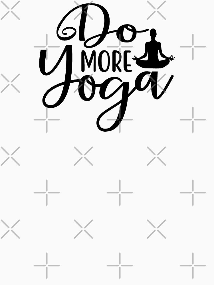 Yoga Saying Do More Yoga Motivational Quote by SoccaTamam