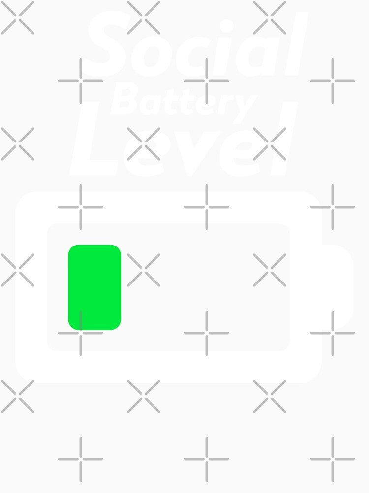 Social Battery Level by FrontPorchTs