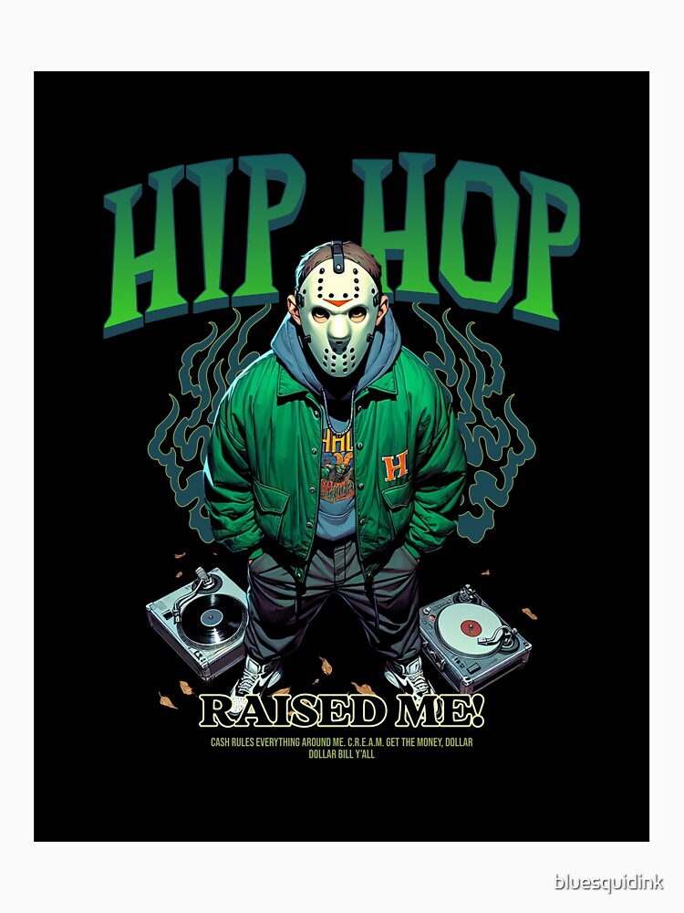 Hip Hop, Rap, C.R.E.A.M by bluesquidink