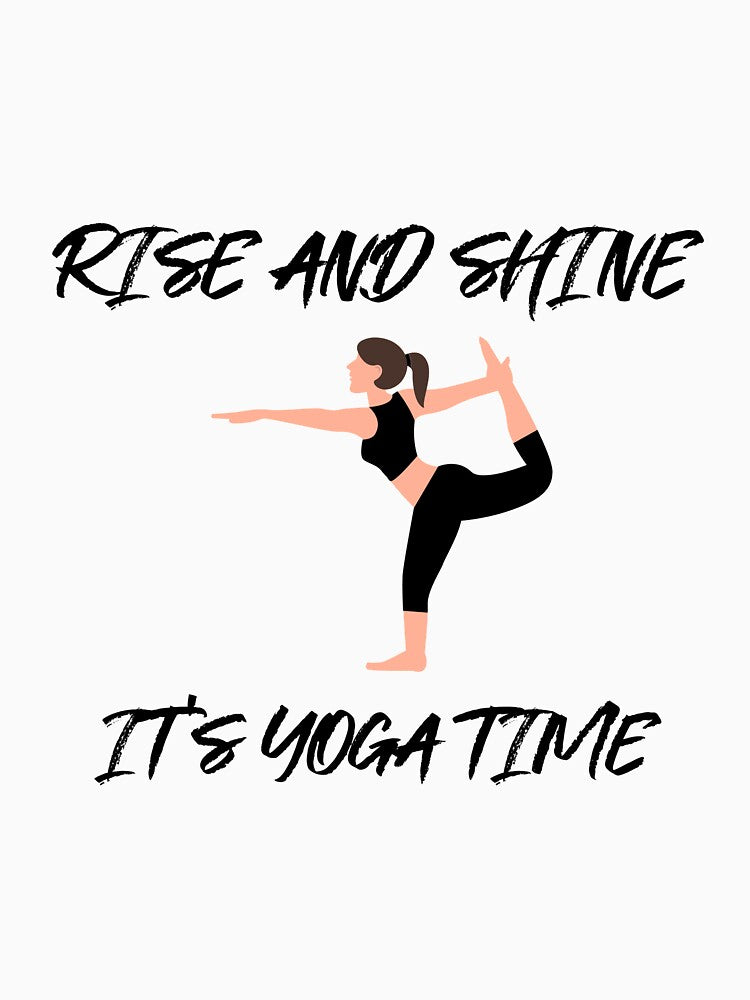 It's Yoga Time by RiseandShineTee