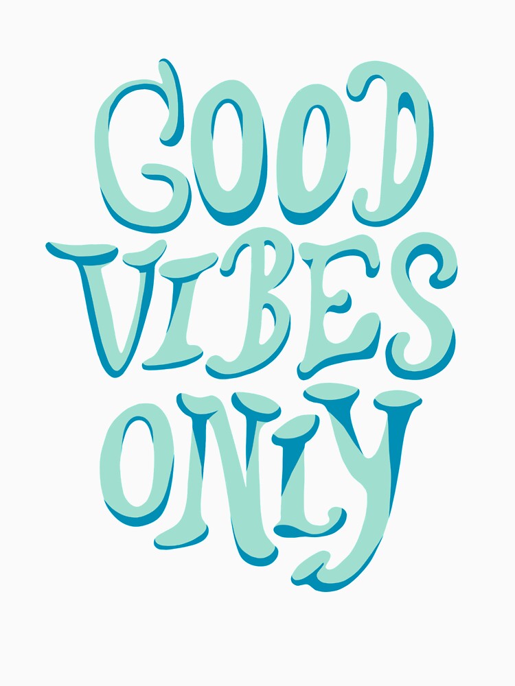 Good Vibes Only Typography by ShipperDesigns