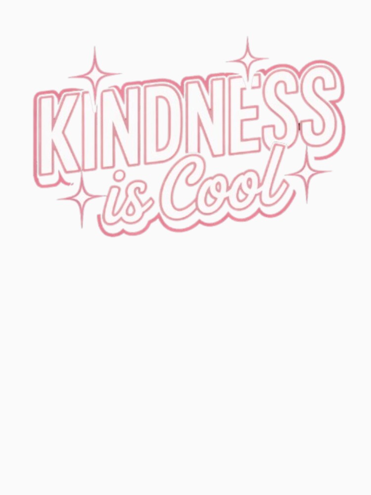 Kindness Is Cool Positive Inspirational Quote Tee by Life Quotes