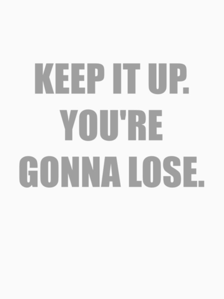 Bold Typography Funny Sarcastic Motivation Quote by LoudVictory