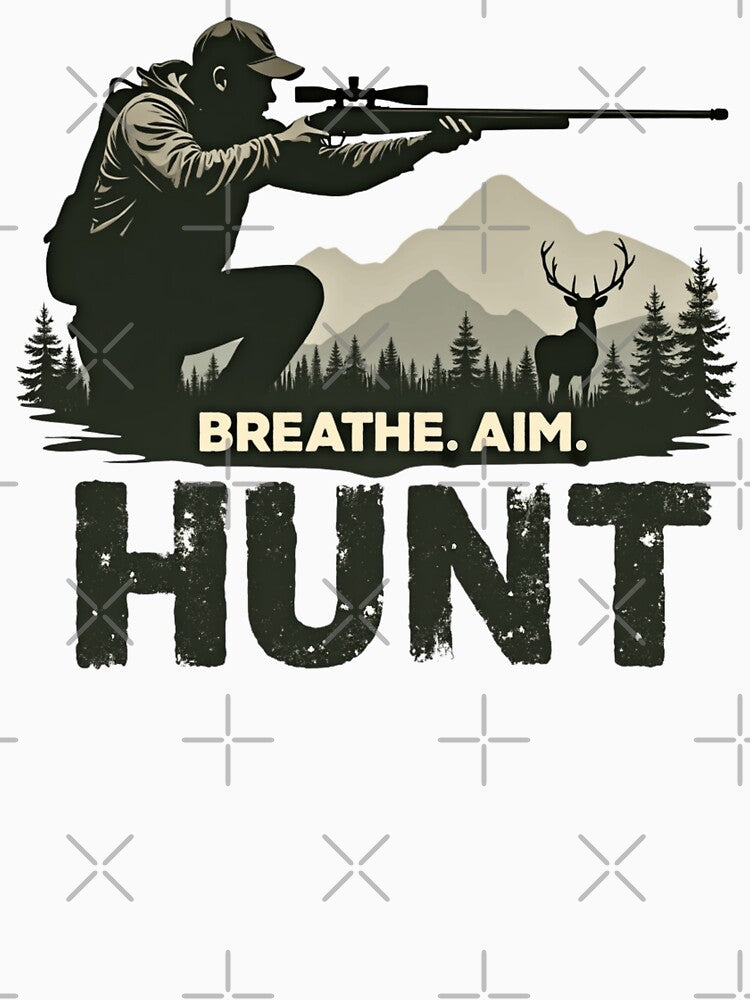 Breathe. Aim. Hunt. (Game Hunting) by PerkzPrints