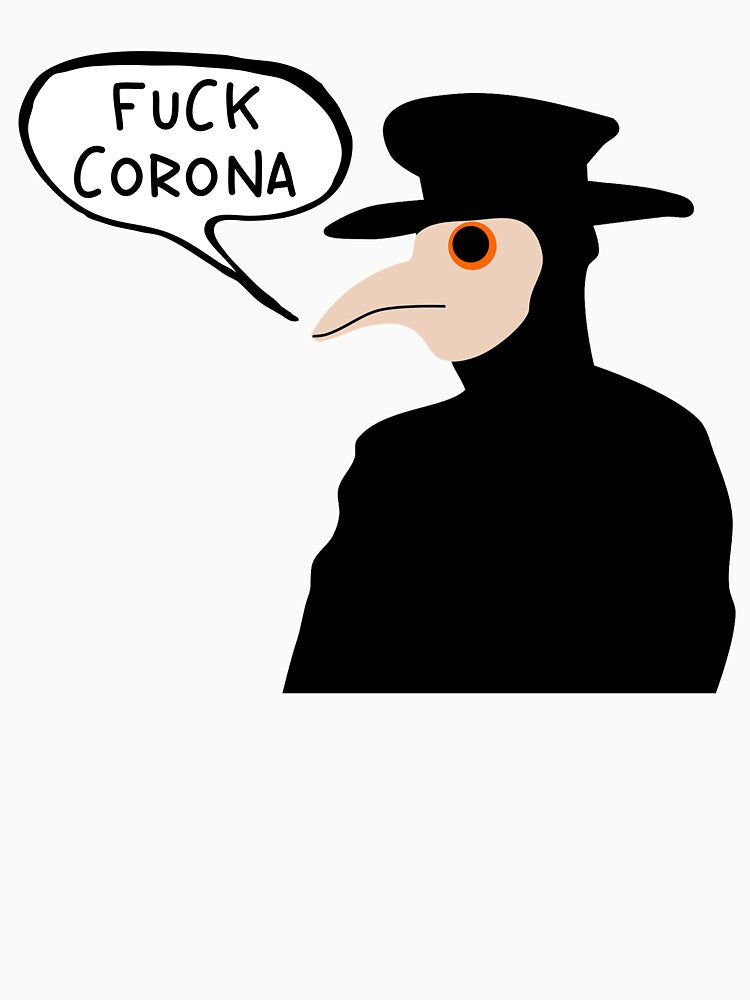 Fuck Corona Plague Doctor by PlagueCity