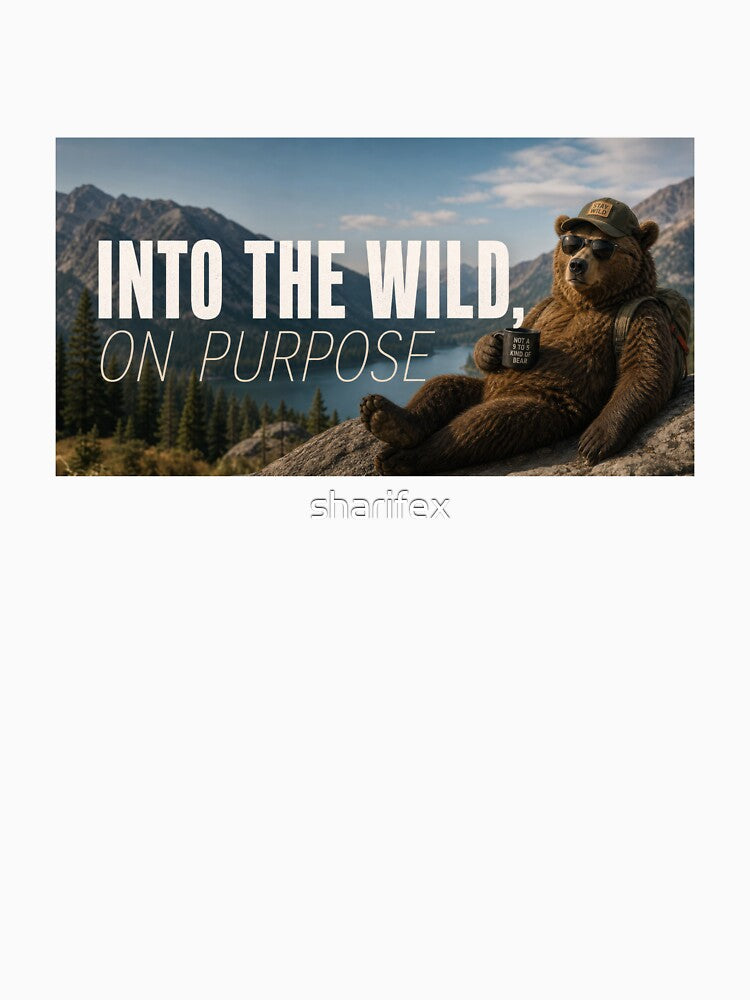 Into The Wild On Purpose – Funny Hiking Outdoor Typography Tee Sticker Hiker Gift by sharifex