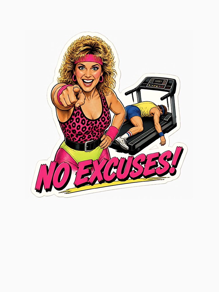Funny 80s Gym Instructor No Excuses Retro Fitness by RareVisuals