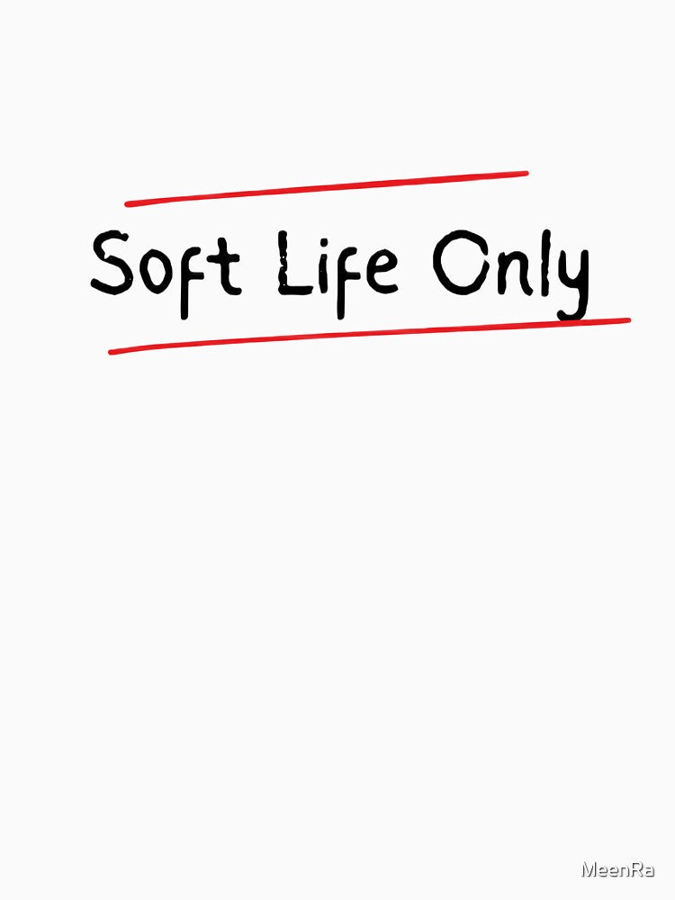 Soft life only by MeenRa