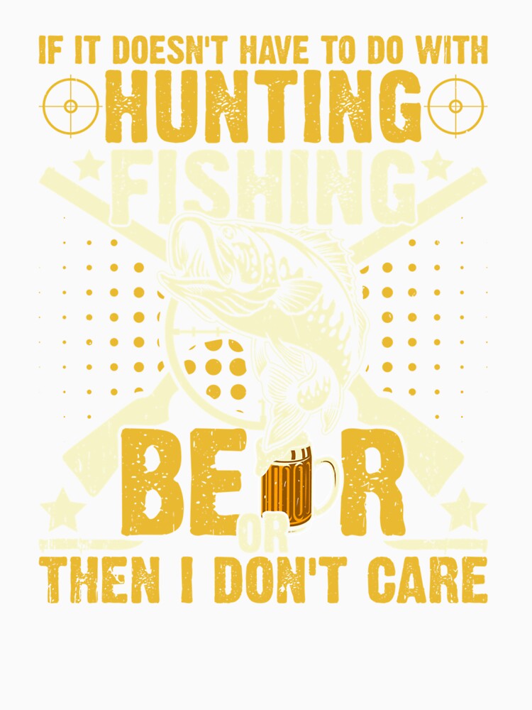 Funny fall or spring bass fishing elk dear hunting and beer by taaddison50