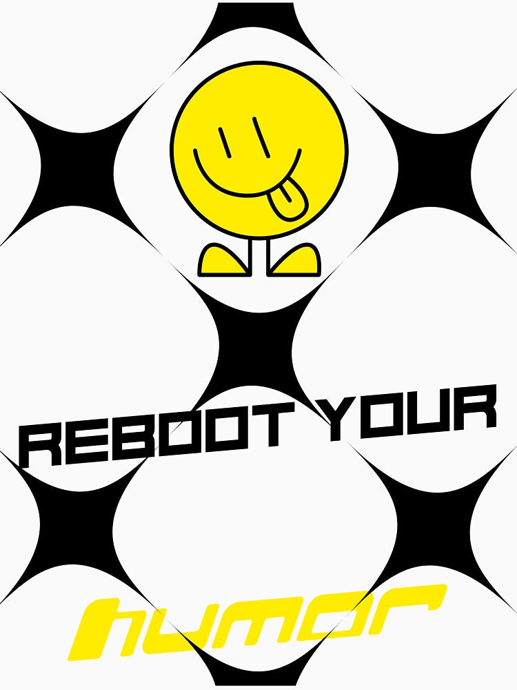Reboot your humor by podas