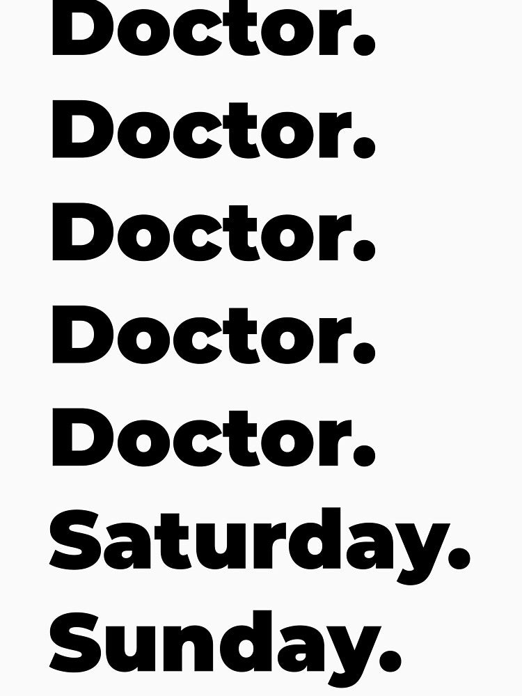 Doctor funny workweek by SVPOD