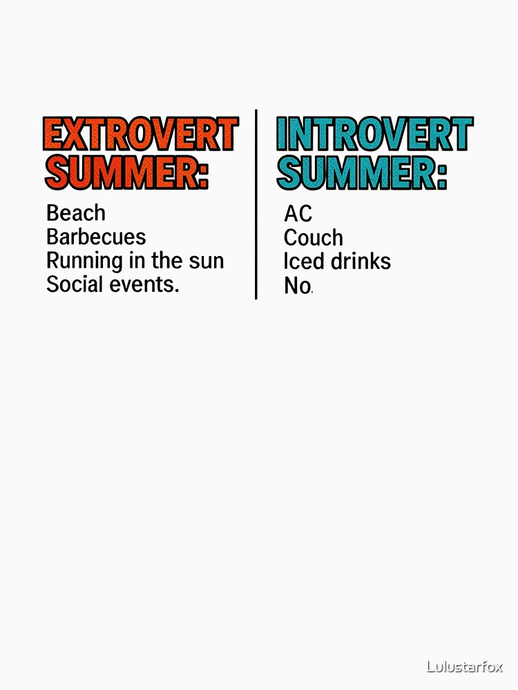 Extrovert vs Introvert Summer Funny Comparison Gift For Introverts by Lulustarfox