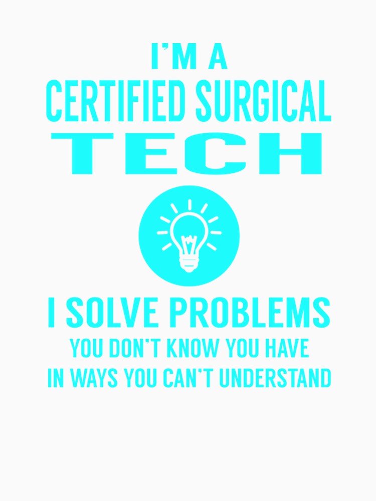 Certified Surgical Tech Solve Problems Certified by Camillepiers