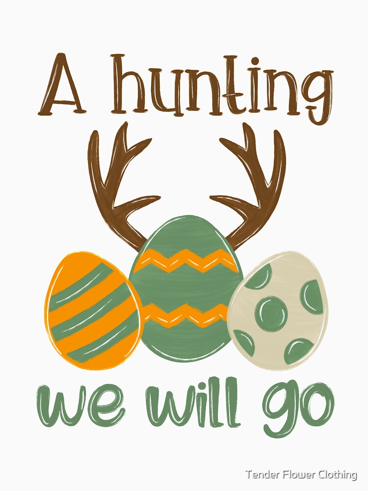 A Hunting We Will Go by Tender Flower Clothing