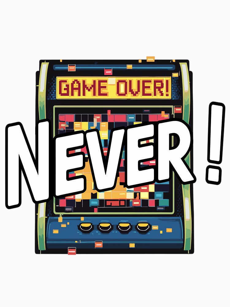 Game Over? Never! by JPees