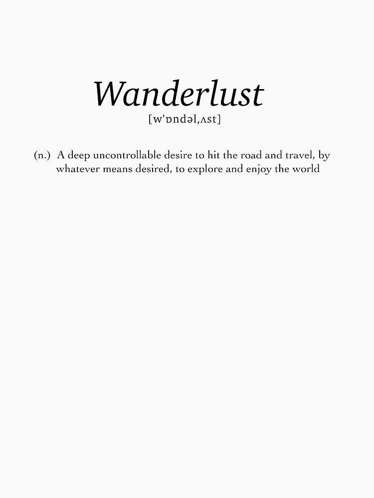 Definition of Wanderlust by ilalael