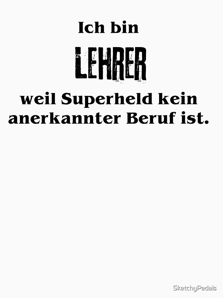 Teacher - because superhero is not a recognized profession by SketchyPedals