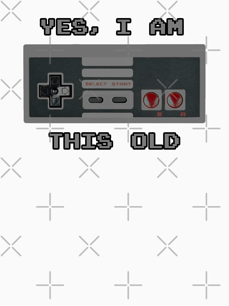 "Yes, I Am This Old" design by JDMTees