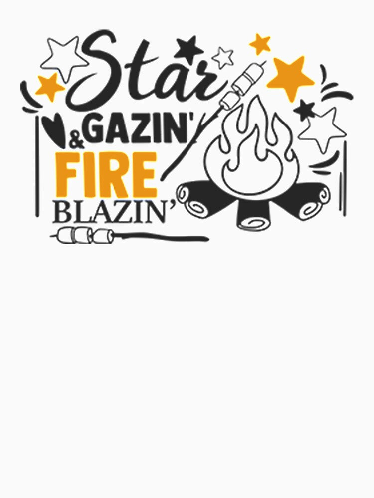 Star gazin and fire blazin, campfire, camping, camper by DR-STORE