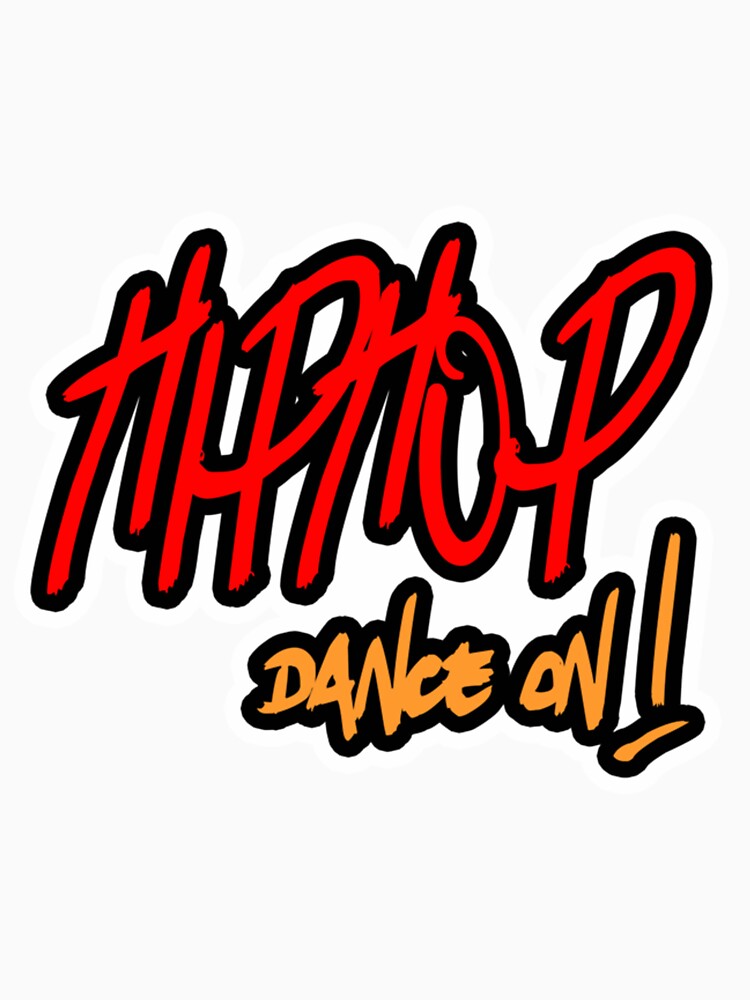Hip Hop Hip Hop Dance Rap Hip Hop Hip Hop Clothes| Perfect Gift|hip hop by patnalila
