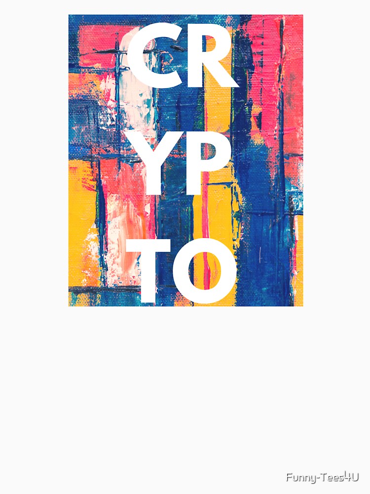 Crypto Art by Funny-Tees4U