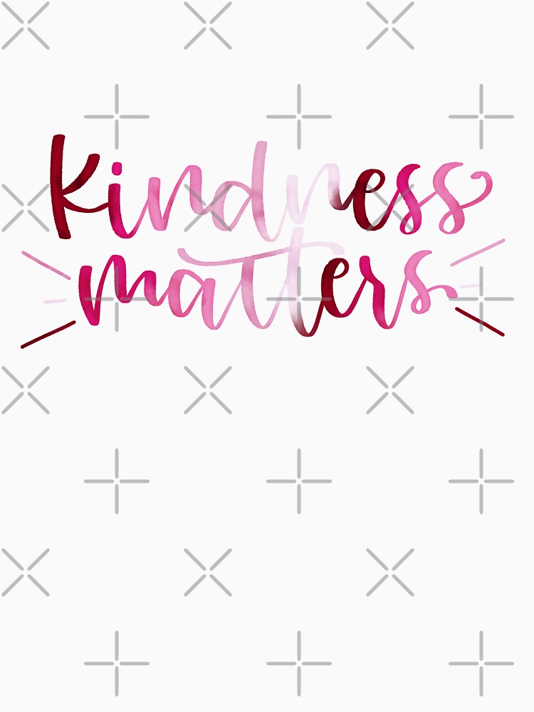 Kindness matters by Judi Klassen