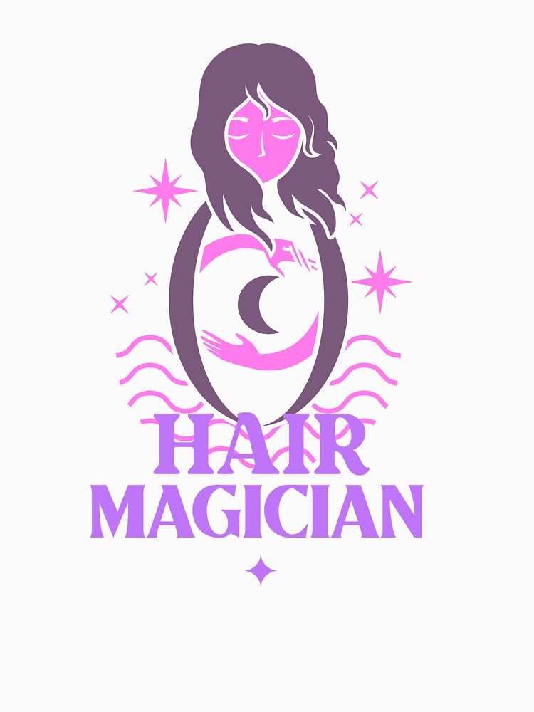 Hair Magician by Jellis Apparel