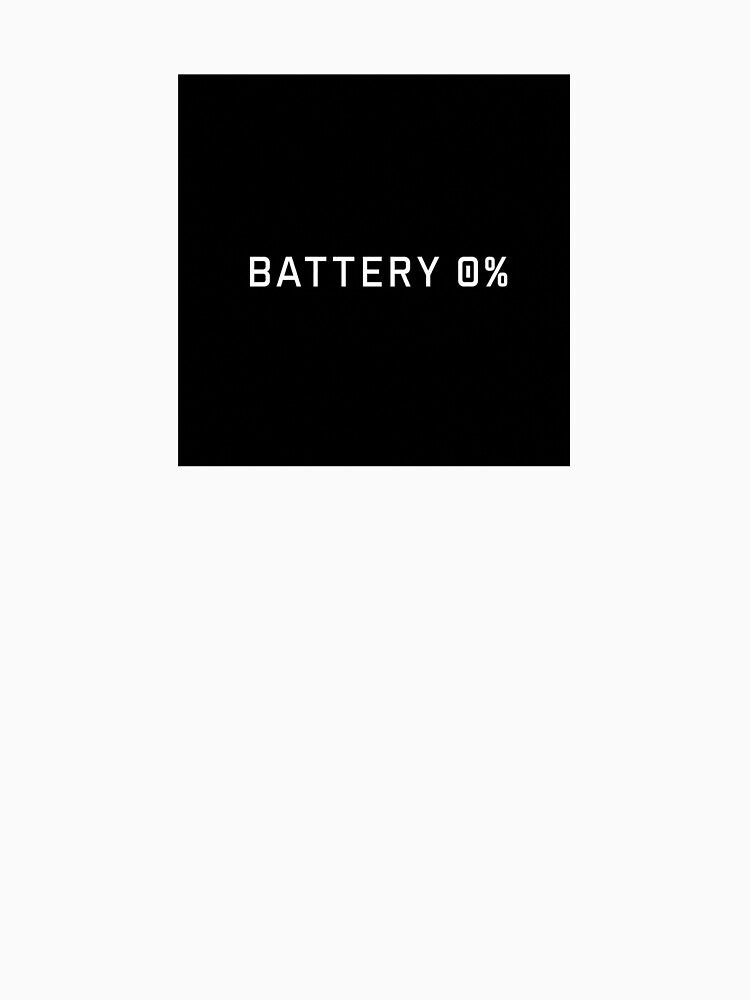 Battery 0% Low Energy Introverted Modern Design by SkullVor