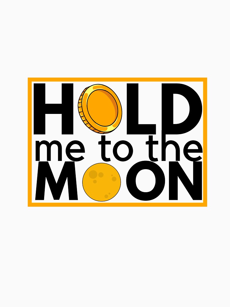 Crypto Hold me to the moon w2 | Coin/Token by Jasmin's Fashion World