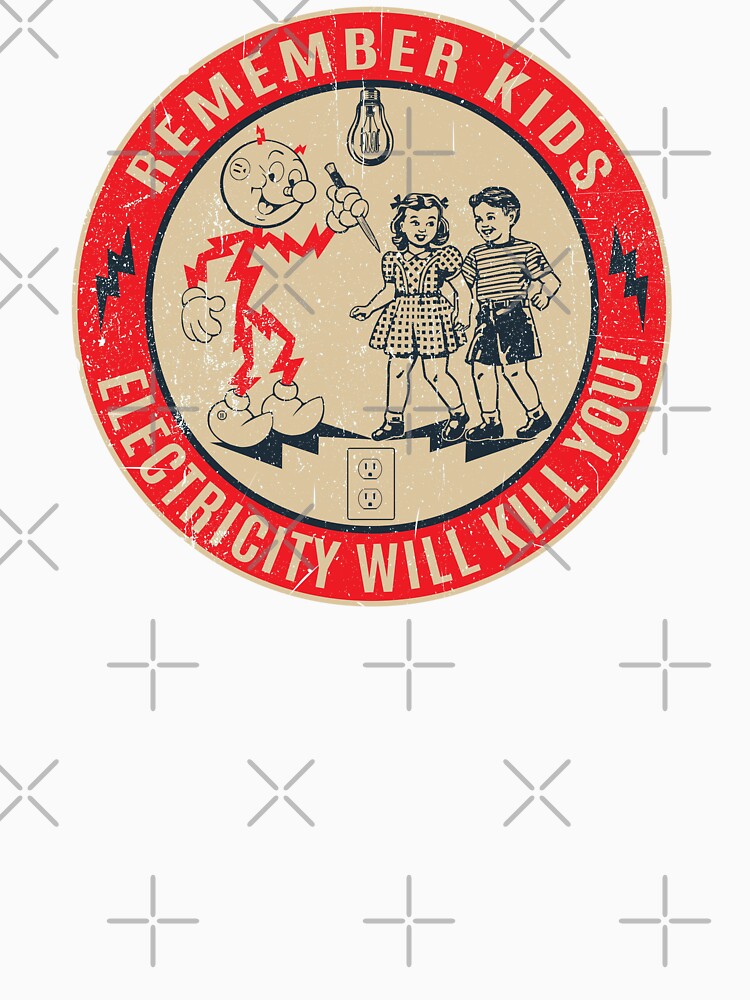 CIPS Retro Sign - Electricity will kill you by Alema Art