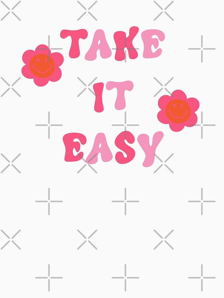 take it easy by gail-snail