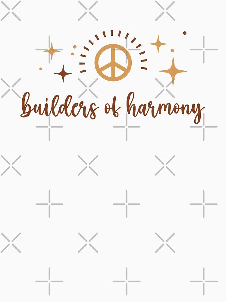 Builders of Harmony Peace Building Positive Sentence by FemiBiutti