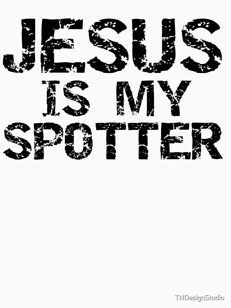 Funny Jesus is My Spotter Funny Workout Quote by TNDesignStudio