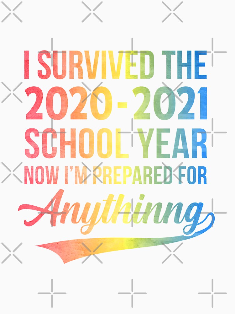 End Of Year School Survivor Colorful 2020-2021 Teacher Funny by KAYLAELSIE