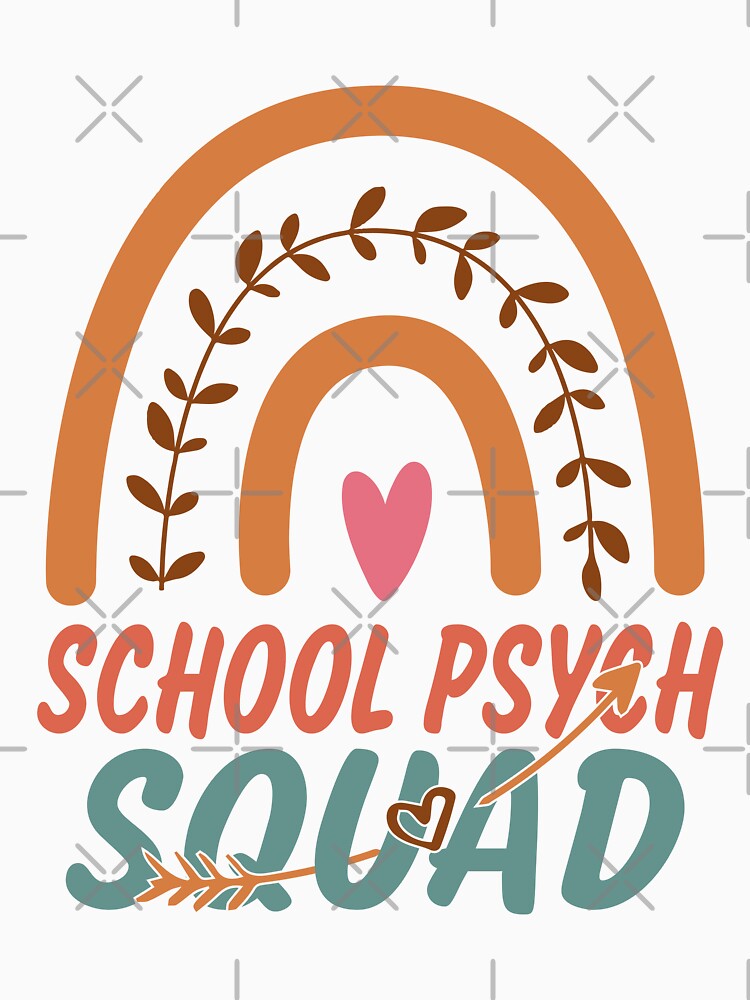 School Psych Squad Rainbow Quote Gift Idea For Men and Womens - Funny School Psych by Mmmm3344