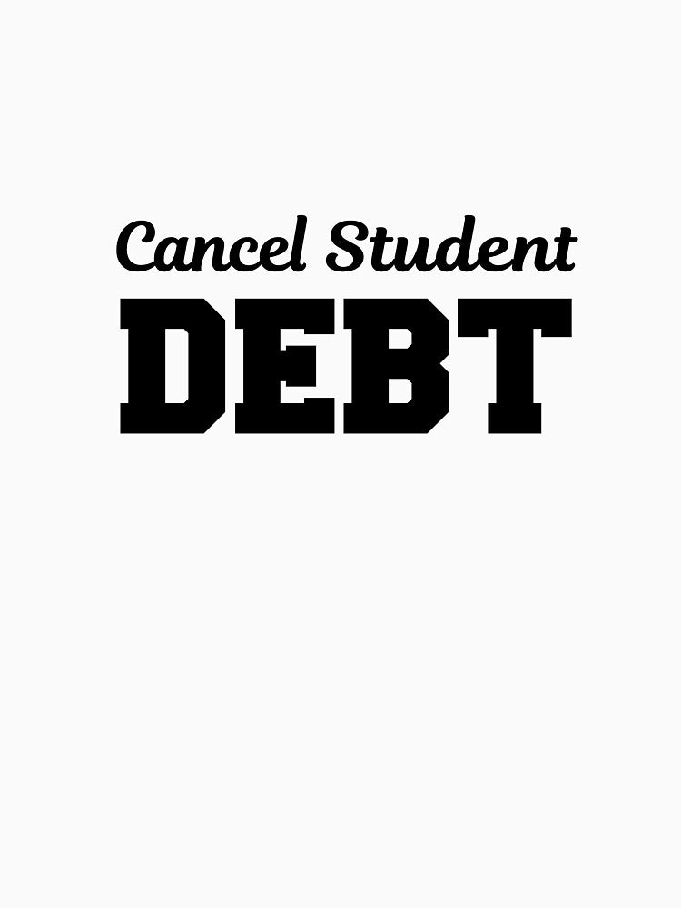 Cancel Student Debt - student education by LiteforART