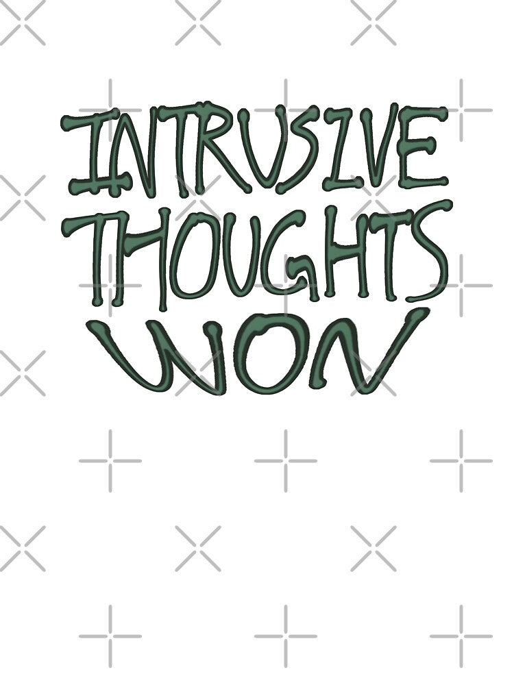Intrusive Thoughts Won Minimalist Quote Text by Deep Descent